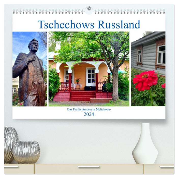 Tschechows Russland - Das Freilichtmuseum Melichowo (CALVENDO Premium Wandkalender 2024)