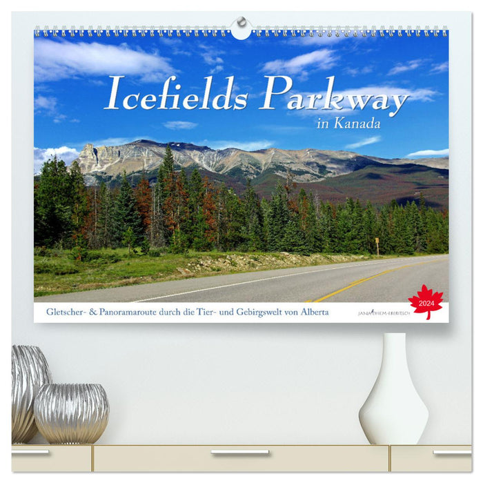 Icefields Parkway in Kanada (CALVENDO Premium Wandkalender 2024)