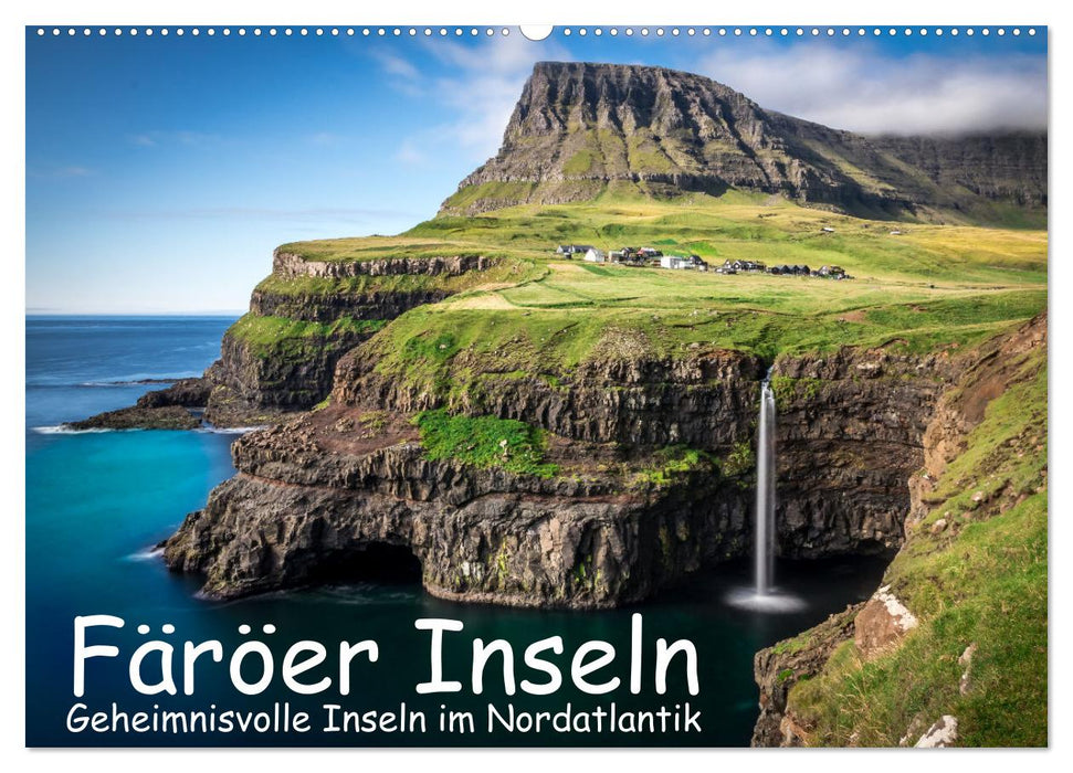 Färöer Inseln - Geheimnisvolle Inseln im Nordatlantik (CALVENDO Wandkalender 2024)