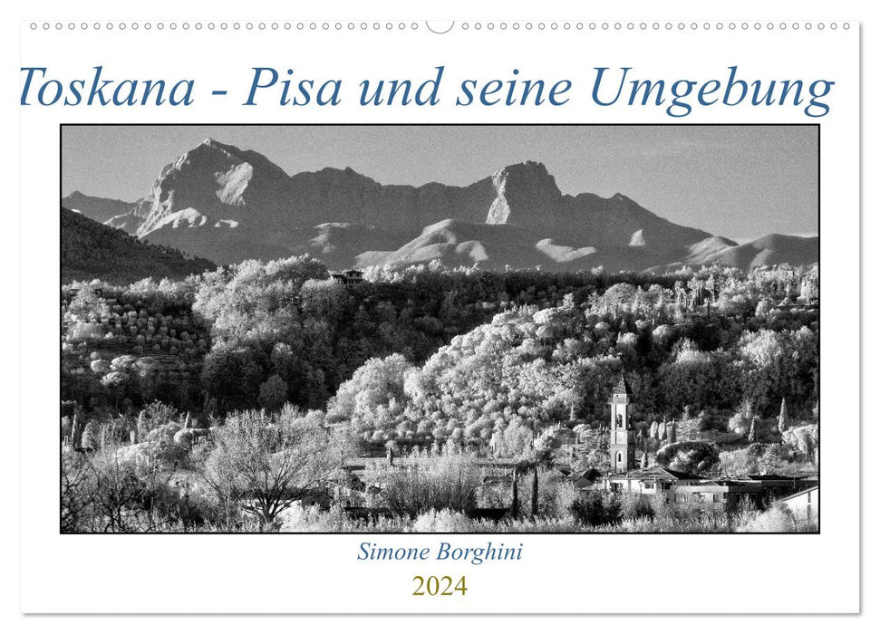 Tuscany - Pisa and its surroundings (CALVENDO wall calendar 2024) 
