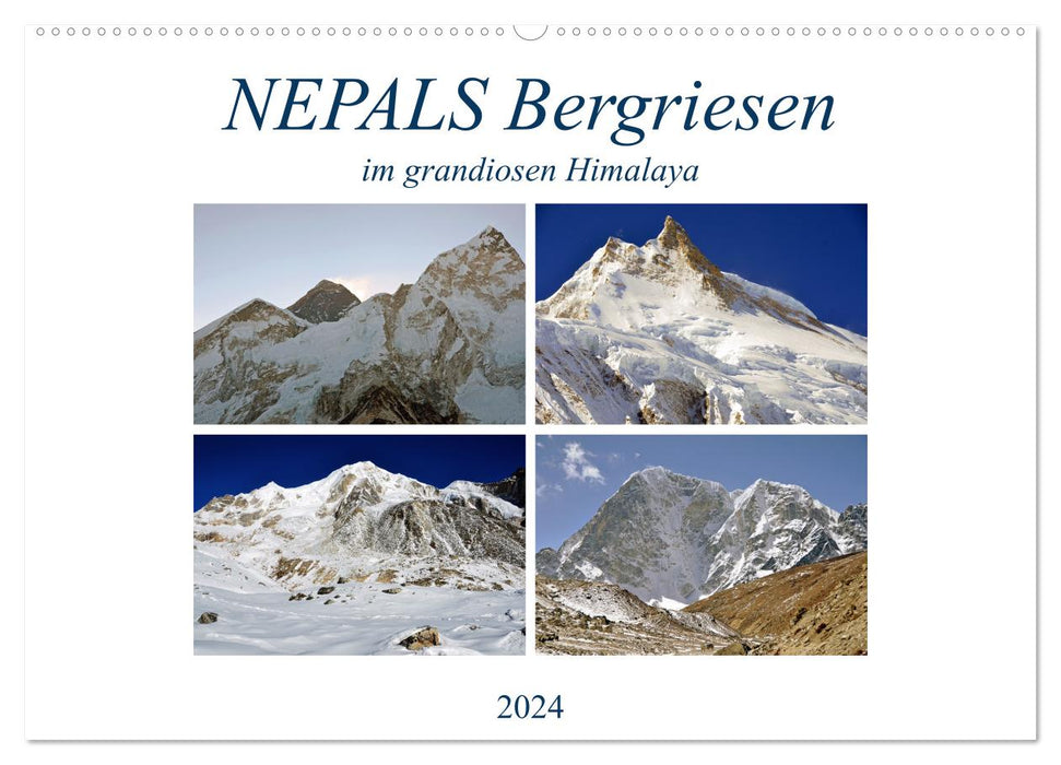 NEPALS Bergriesen im grandiosen Himalaya (CALVENDO Wandkalender 2024)