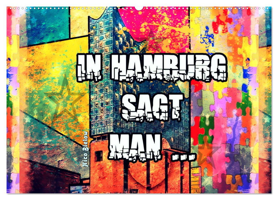 In Hamburg sagt man ... (CALVENDO Wandkalender 2024)