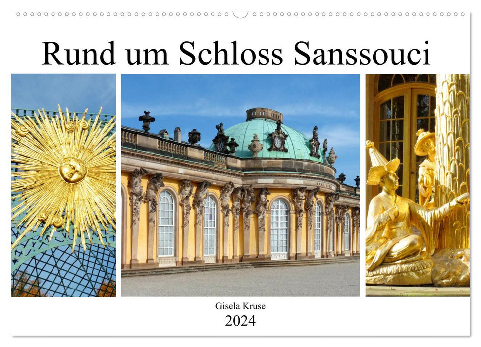 Rund um Schloss Sanssouci (CALVENDO Wandkalender 2024)