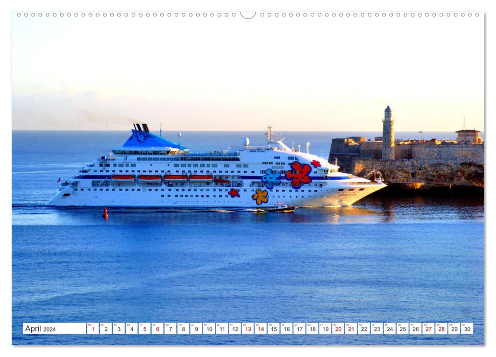 TRAUMZIEL KUBA - Kreuzfahrtschiffe in Havanna (CALVENDO Wandkalender 2024)