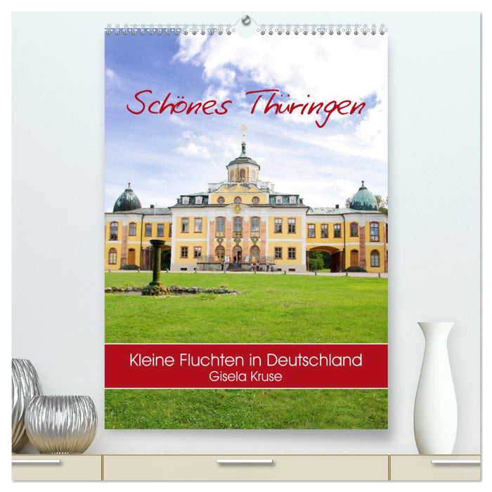 Schönes Thüringen Kleine Fluchten in Deutschland (CALVENDO Premium Wandkalender 2024)
