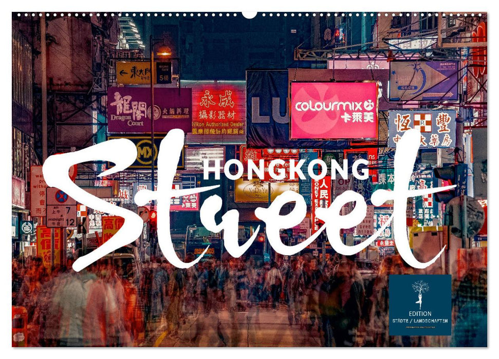 Hong Kong Street (Calendrier mural CALVENDO 2024) 