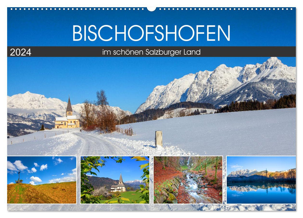 Bischofshofen im schönen Salzburger Land (CALVENDO Wandkalender 2024)