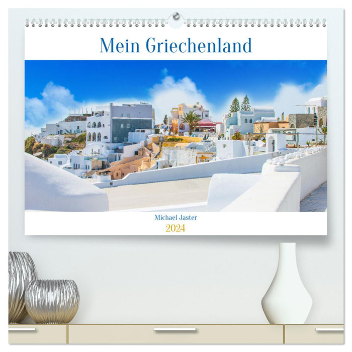 Mein Griechenland Michael Jaster (CALVENDO Premium Wandkalender 2024)