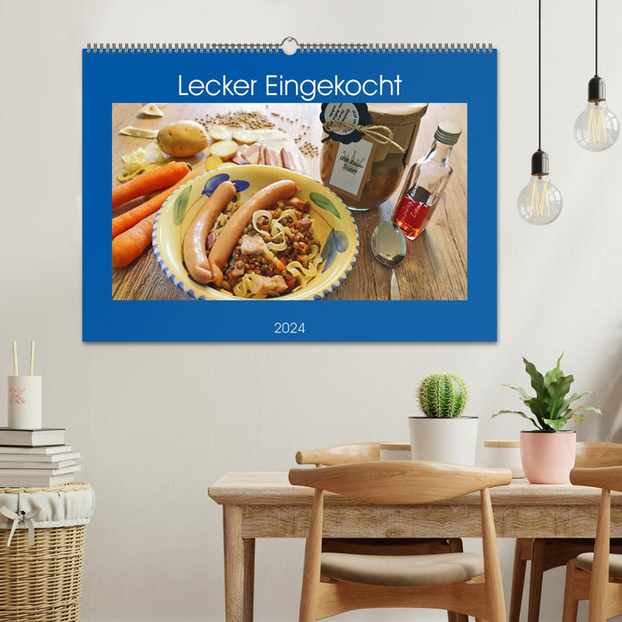 Lecker Eingekocht (CALVENDO Wandkalender 2024)