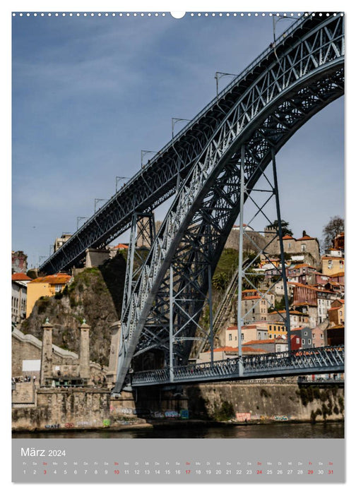 Ponte Luis I - Eine Brücke prägt ein Stadtbild (CALVENDO Premium Wandkalender 2024)