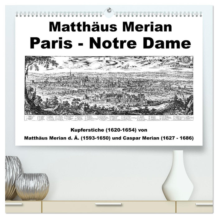 Matthäus Merian Paris Notre-Dame (CALVENDO Premium Wandkalender 2024)