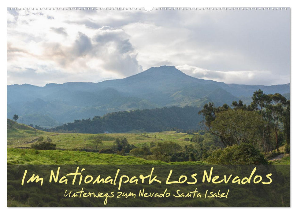 Im Nationalpark Los Nevados (CALVENDO Wandkalender 2024)