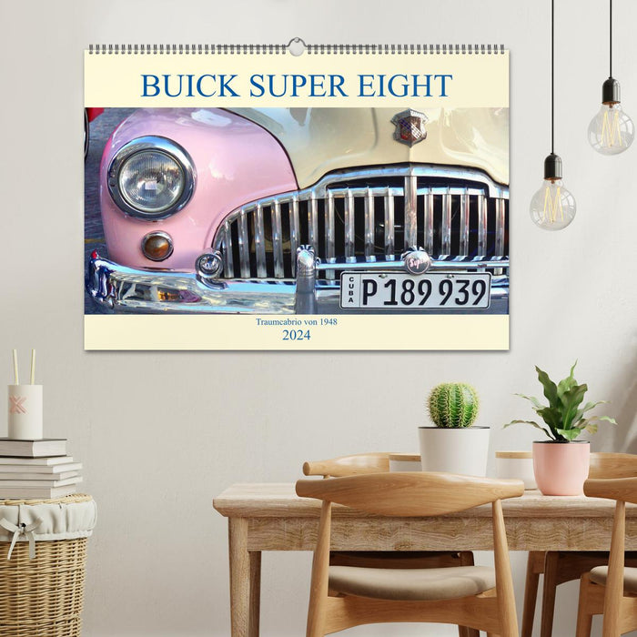 BUICK SUPER EIGHT - Traumcabrio von 1948 (CALVENDO Wandkalender 2024)