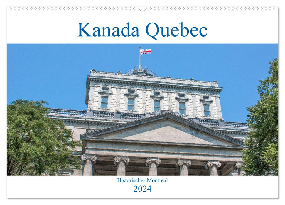 Canada Quebec - Historic Montreal (CALVENDO Wall Calendar 2024) 