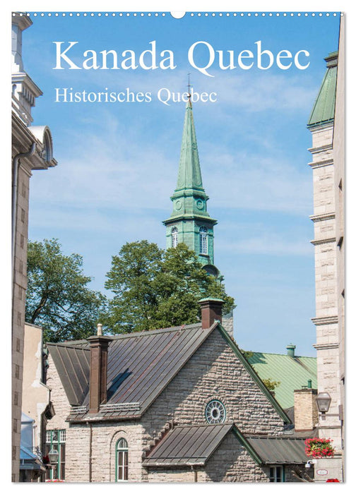 Canada Quebec - Historic Quebec (CALVENDO Wall Calendar 2024) 