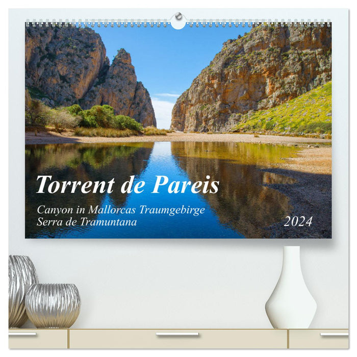 Torrent de Pareis - Majorque (Calvendo Premium Calendrier mural 2024) 
