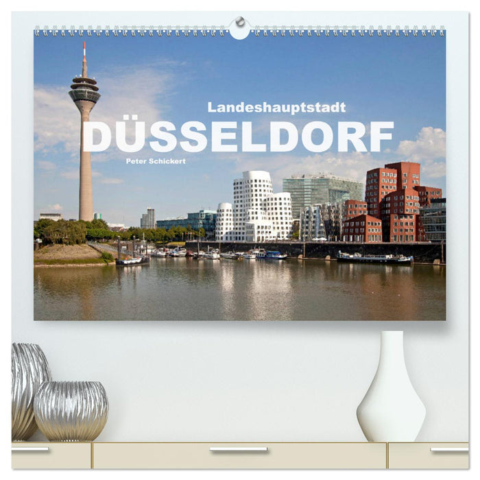 Landeshauptstadt Düsseldorf (CALVENDO Premium Wandkalender 2024)