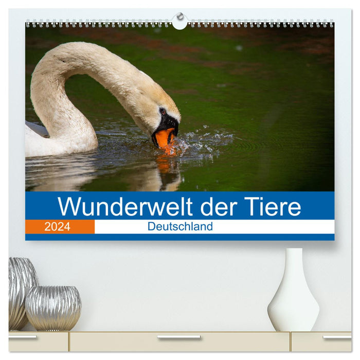 Wunderwelt der Tiere - Deutschland (CALVENDO Premium Wandkalender 2024)