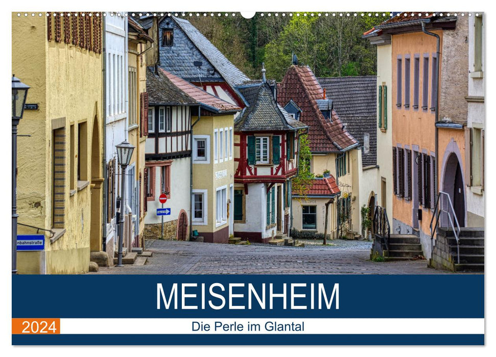 Meisenheim - Die Perle im Glantal (CALVENDO Wandkalender 2024)