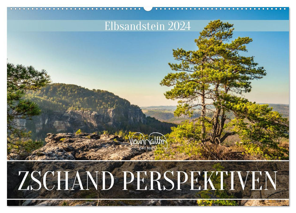 Zschand Perspektiven - Elbsandstein (CALVENDO Wandkalender 2024)