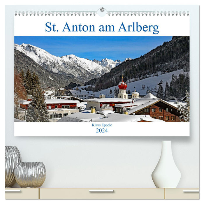 St. Anton am Arlberg (CALVENDO Premium Wall Calendar 2024) 