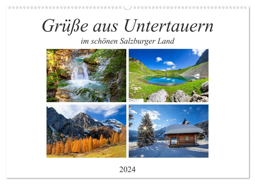 Greetings from Untertauern (CALVENDO wall calendar 2024) 