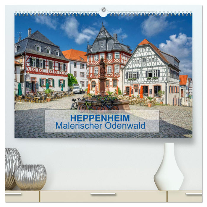 Heppenheim - Picturesque Odenwald (CALVENDO Premium Wall Calendar 2024) 