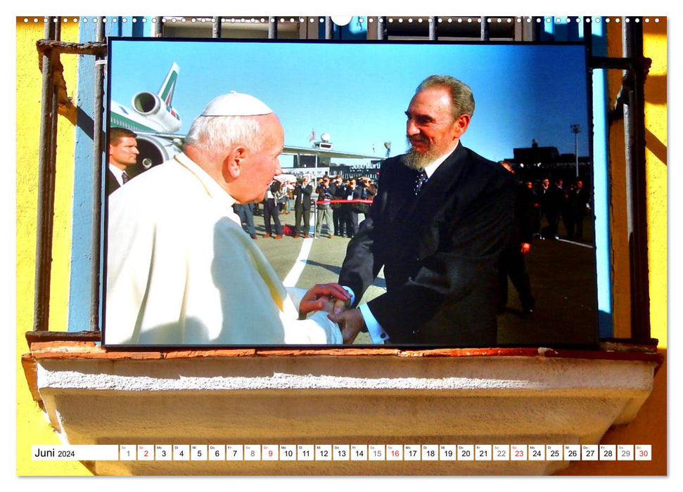 Fidel and the Holy Father - Popes in Cuba (CALVENDO Premium Wall Calendar 2024) 