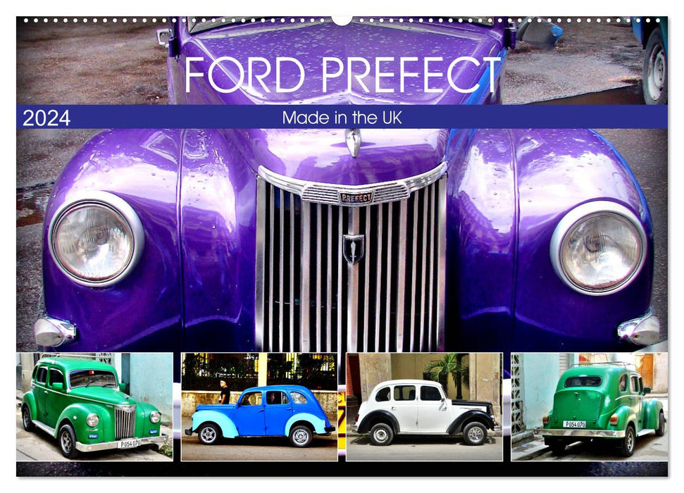 Ford Prefect - Made in the UK (CALVENDO Wall Calendar 2024) 