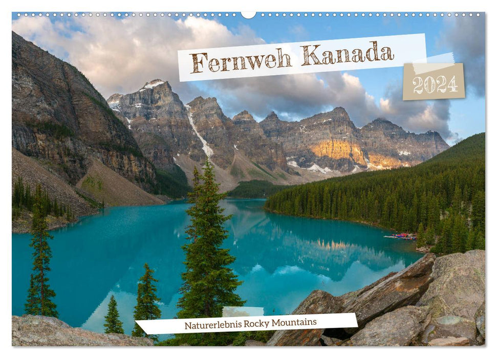 Wanderlust Canada - Nature Experience Rocky Mountains (CALVENDO Wall Calendar 2024) 