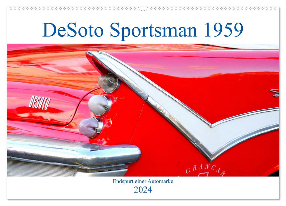 DeSoto Sportsman 1959 - dernier élan d'une marque automobile (calendrier mural CALVENDO 2024) 
