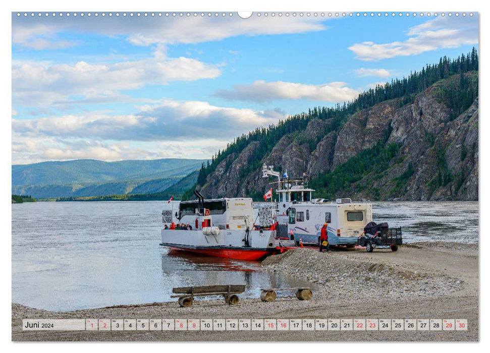Willkommen in Dawson City - Die legendäre Goldgräberstadt am Yukon (CALVENDO Premium Wandkalender 2024)