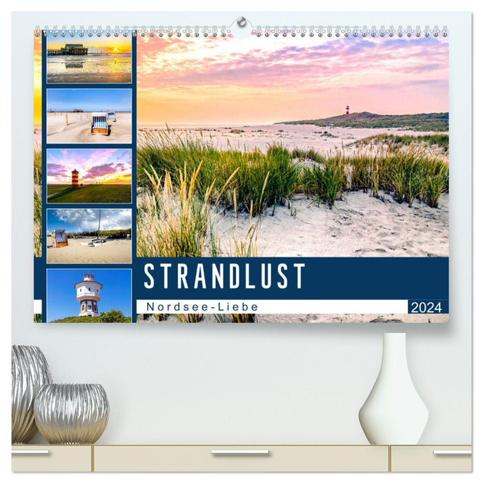Strandlust Nordsee-Liebe (CALVENDO Premium Wandkalender 2024)