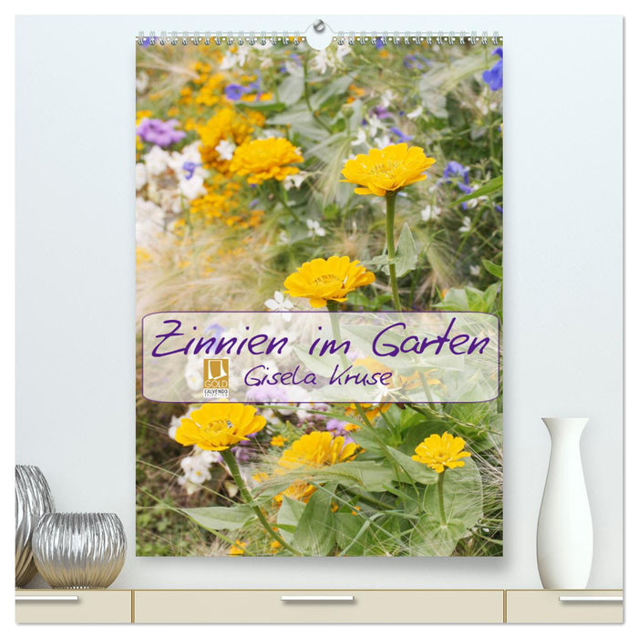 Zinnien im Garten (CALVENDO Premium Wandkalender 2024)