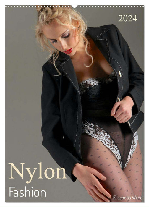 Nylon Fashion mit Elischeba Wilde (CALVENDO Wandkalender 2024)