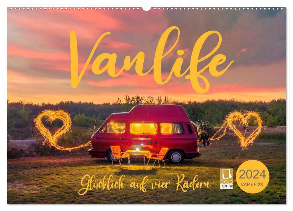 Vanlife - Glücklich auf vier Rädern (CALVENDO Wandkalender 2024)