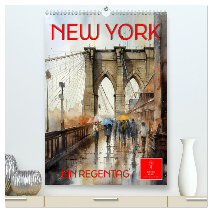 New York - ein Regentag (CALVENDO Premium Wandkalender 2024)