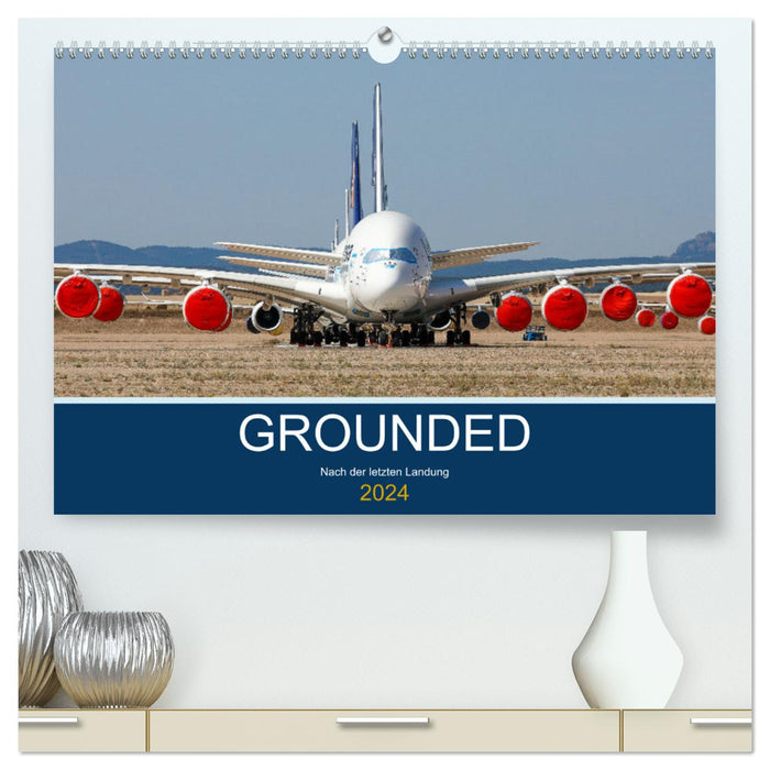 GROUNDED (CALVENDO Premium Wandkalender 2024)