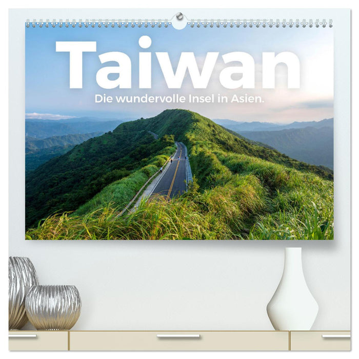 Taiwan – La merveilleuse île d’Asie. (Calendrier mural CALVENDO Premium 2024) 