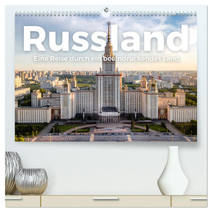 Russie - Un voyage à travers un pays impressionnant. (Calendrier mural CALVENDO Premium 2024) 