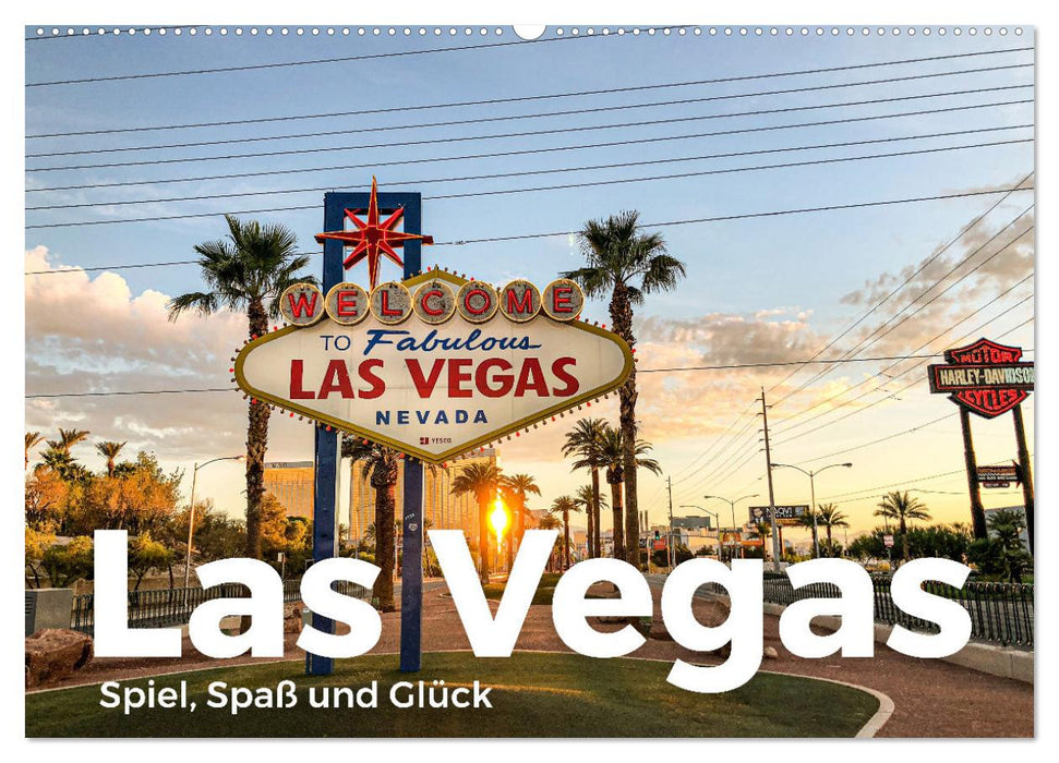 Las Vegas - Spiel, Spaß und Glück (CALVENDO Wandkalender 2024)