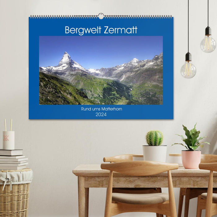 Bergwelt Zermatt (CALVENDO Wandkalender 2024)