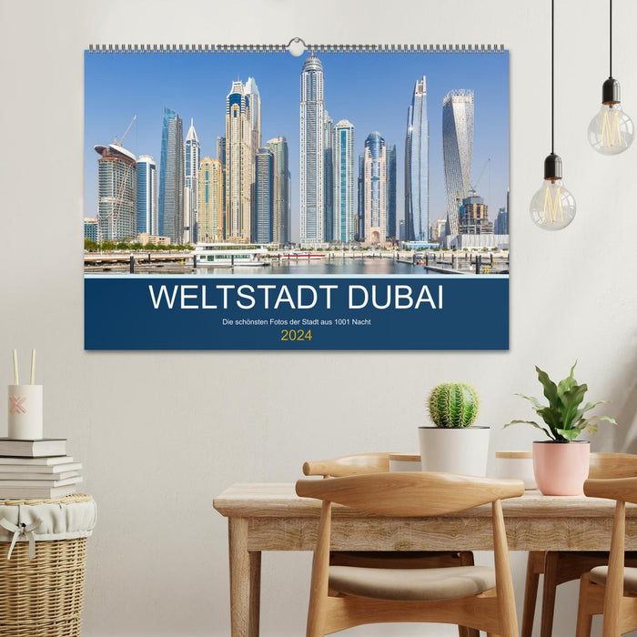 Weltstadt Dubai (CALVENDO Wandkalender 2024)