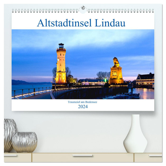 Île de la vieille ville de Lindau - destination de rêve au bord du lac de Constance (Calendrier mural CALVENDO Premium 2024) 