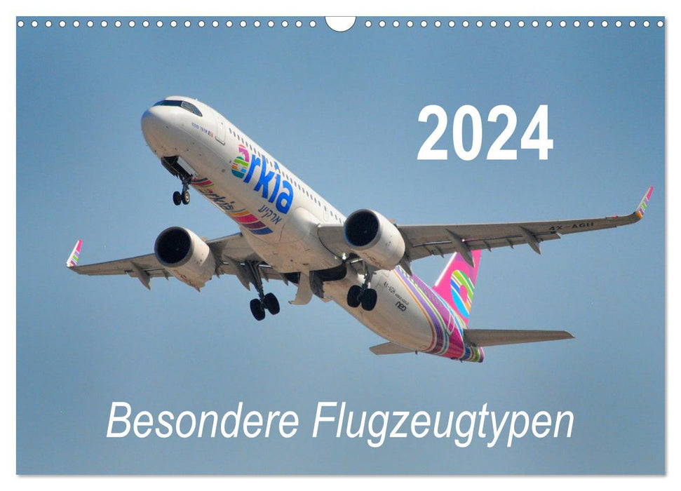Besondere Flugzeugtypen (CALVENDO Wandkalender 2024)