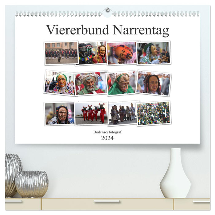 Narrentag Viererbund 2024 (CALVENDO Premium Wandkalender 2024)