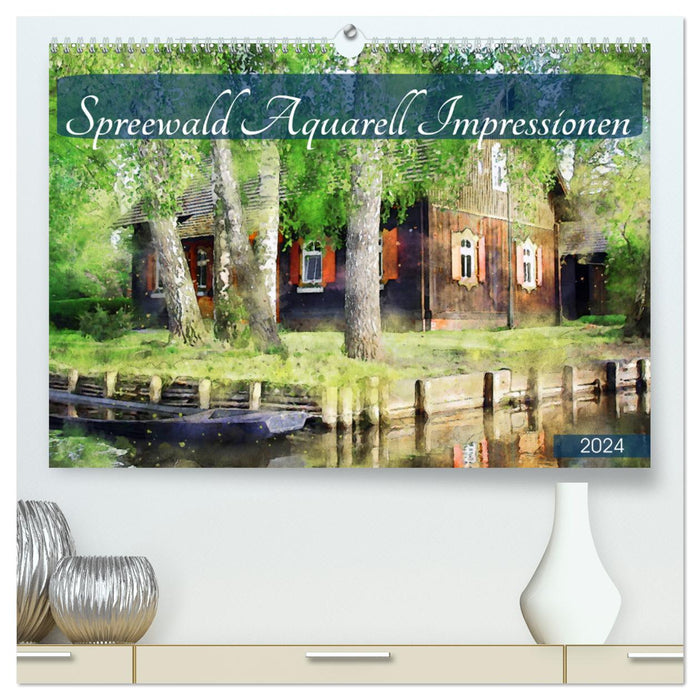 Spreewald Aquarell Impressionen (CALVENDO Premium Wandkalender 2024)