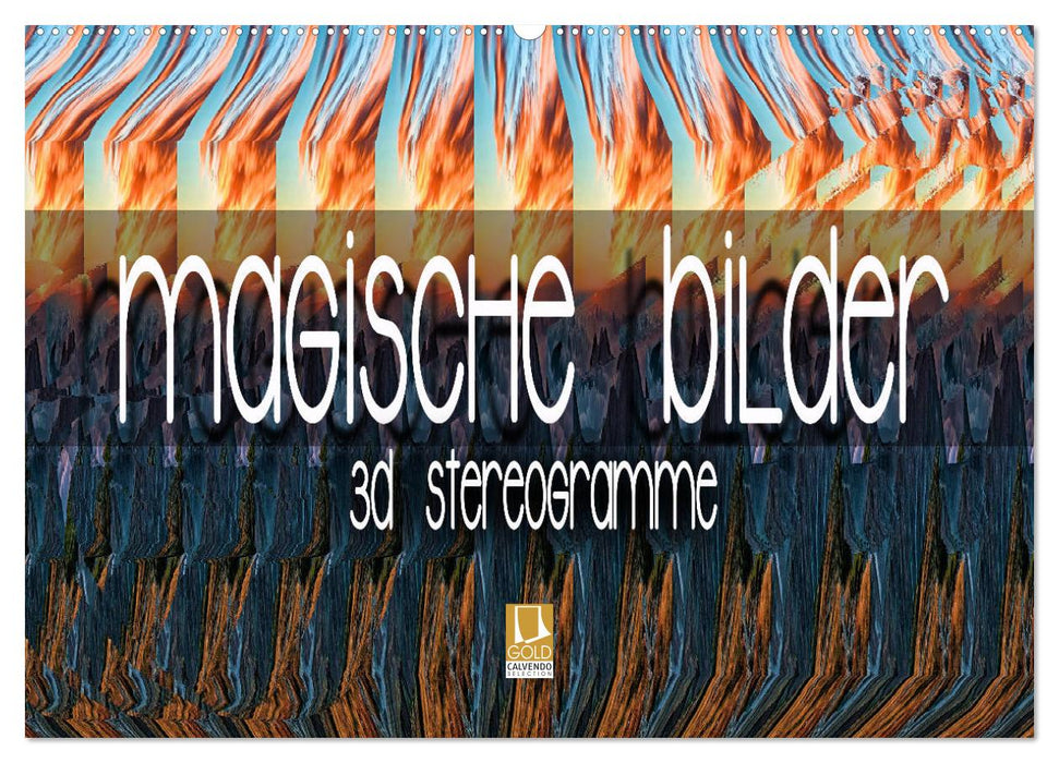 Magical images - 3D stereograms (CALVENDO wall calendar 2024) 