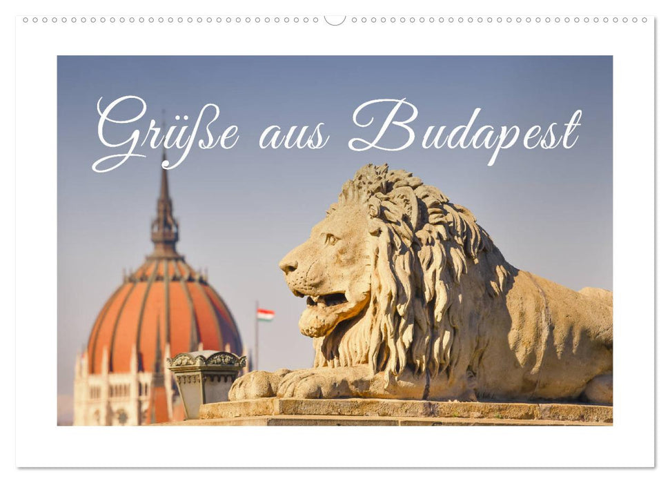 Greetings from Budapest (CALVENDO wall calendar 2024) 