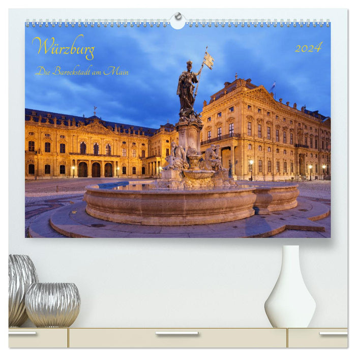 Würzburg Die Barockstadt am Main (CALVENDO Premium Wandkalender 2024)